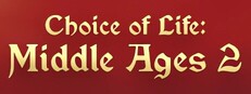 Choice of Life: Middle Ages 2 game cover