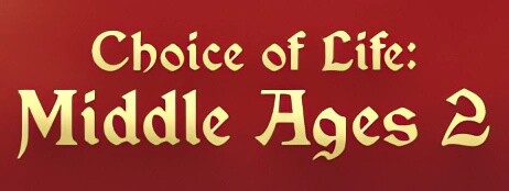 Choice of Life: Middle Ages 2 cover art