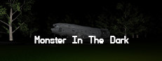 Monster In The Dark