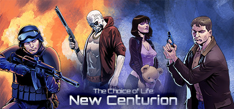 Choice of Life: New Centurion banner image