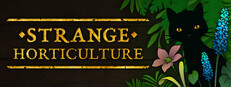 Strange Horticulture Banner