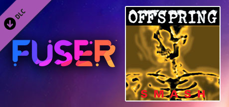 FUSER™ - The Offspring - "Self Esteem"