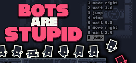 Bots Are Stupid crack status