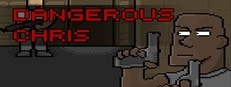Dangerous Chris