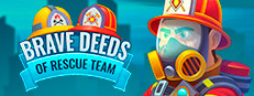 Brave Deeds of Rescue Team
