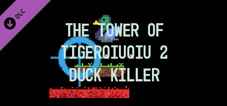 The Tower Of TigerQiuQiu 2 - Duck Killer banner image