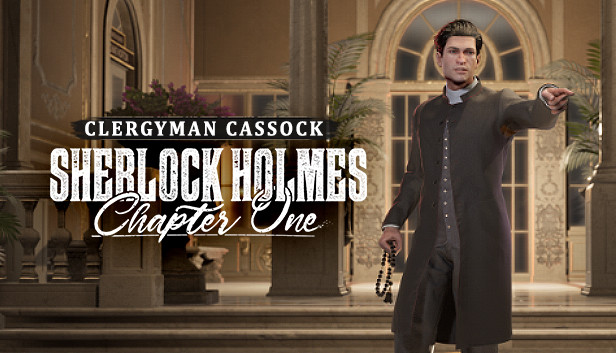 Steam：Sherlock Holmes Chapter One - 聖職者のキャソック