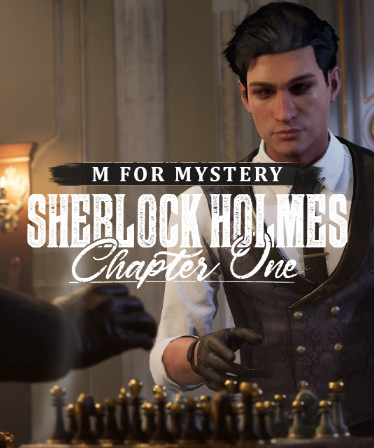 Sherlock Holmes Chapter One - M for Mystery