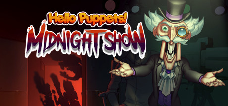 Hello Puppets: Midnight Show Cheat Engine/CT