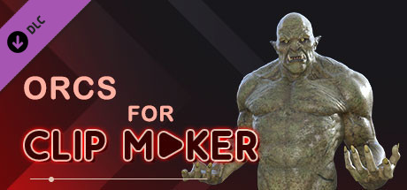 Orcs for Clip Maker banner image