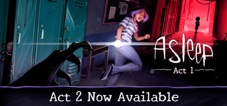Asleep: Act 1