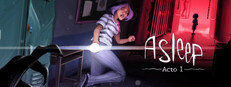 Asleep: Acto 1