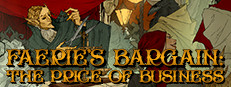 Faerie's Bargain: The Price of Business