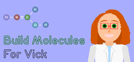 Build Molecules for Vick - Chemistry Puzzle banner image