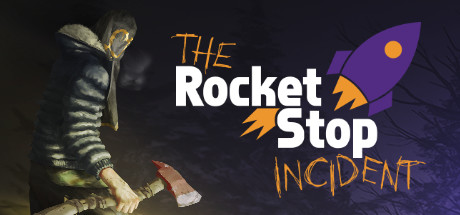 The Rocket Stop Incident banner