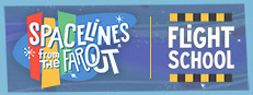 Spacelines from the Far Out: Flight School