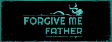 Forgive Me Father