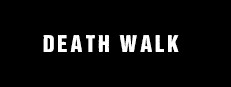 Death Walk