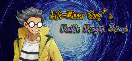 Life-Winner Cong's Double Dragon Dream steam charts