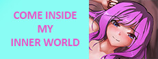 COME INSIDE MY INNER WORLD