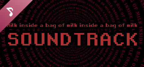 Milk inside a bag of milk inside a bag of milk Soundtrack banner image