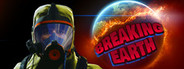 Breaking earth