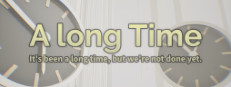 A long Time