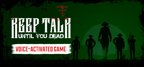 Keep Talk Until You Dead banner