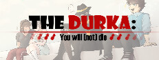 The Durka: You will (not) die Small Capsule Image