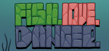 Fish. Love. Danger. banner image