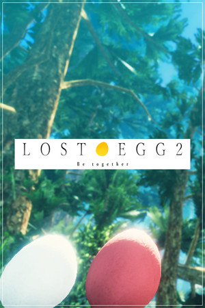 Cover art of LOST EGG 2: Be together