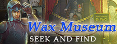 Wax Museum - Seek and Find - Mystery Hidden Object Adventure