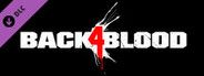DLC: Back 4 Blood Ultimate Edition Digital Content