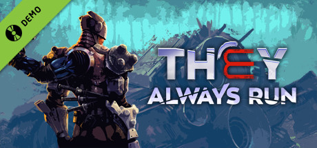 They Always Run Demo cover art