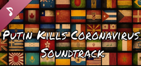 Putin kills: Coronavirus Soundtrack banner image