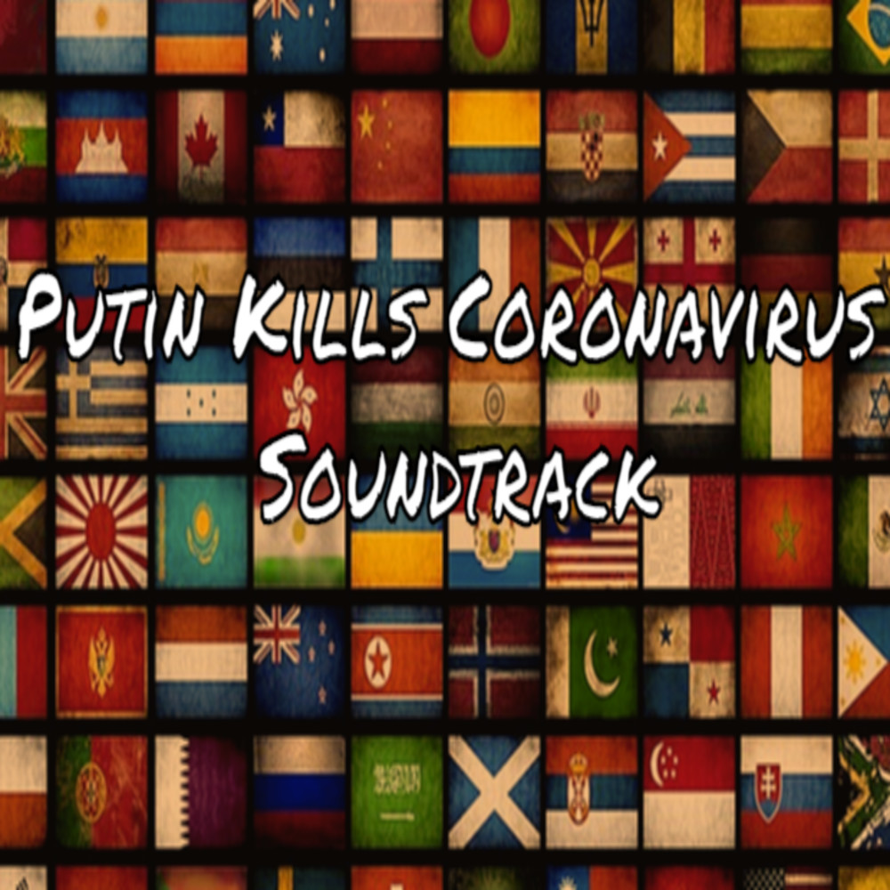 Putin kills: Coronavirus Soundtrack Featured Screenshot #1