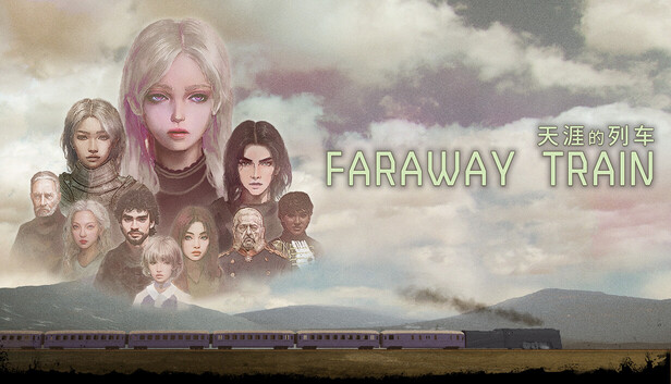 FARAWAY TRAIN 天涯的列车