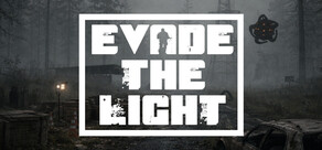 Evade The Light