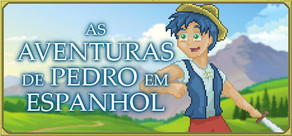As Aventuras de Pedro em espanhol [Aprender Espanhol]