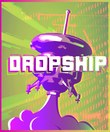 DROPSHIP