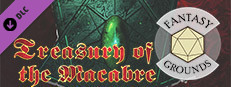 Fantasy Grounds - Treasury of the Macabre Small Capsule Image
