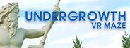 Undergrowth: VR Maze