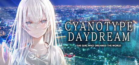 Cyanotype Daydream -The Girl Who Dreamed the World- Cover Image