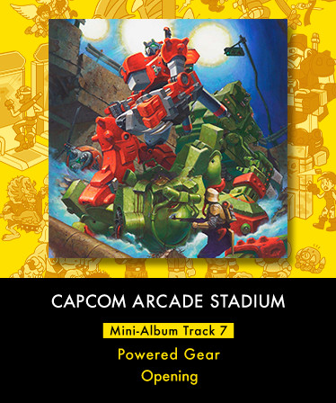 Capcom Arcade Stadium: Mini-Album Track 7 - Powered Gear - Opening