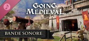 Going Medieval Soundtrack