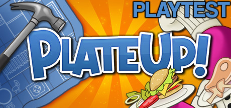 PlateUp! Playtest Cheat Engine/CT