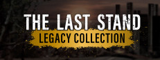 The Last Stand Legacy Collection