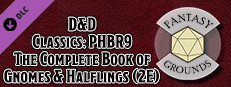 Fantasy Grounds - D&D Classics - PHBR9 The Complete Book of Gnomes & Halflings (2E) Small Capsule Image