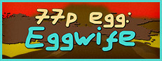 77p egg: Eggwife Playtest game capsule image
