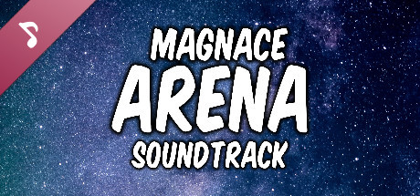 Magnace: Arena Soundtrack